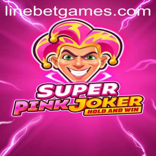 Exploring the Thrills of SuperPinkJoker and Understanding LineBet