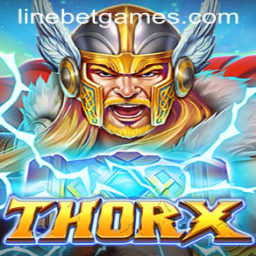 Exploring the Exciting Universe of ThorX and the Role of LineBet